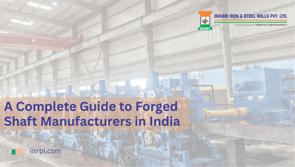 Forged Shaft Manufacturers in India