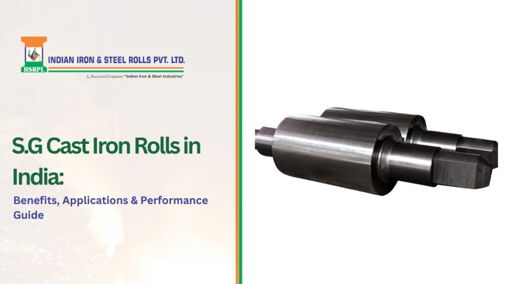 Spheroidal Graphite Cast Iron Rolls in India